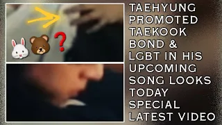 OMG!💋😭Taehyung Promoted Taekook Bond & Lgbt In Upcoming Song Looks Today(New)#taehyung#jungkook#bts