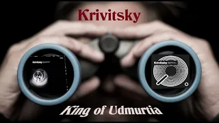 Krivitsky ~ King Of Udmurtia (Кривицкий ~ Король Удмертии) #krivitsky #kingofudmurtia