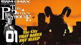 Sam & Max The Devil's Playhouse: The City That Dares Not Sleep (PC)[Blind] Part 1 (Kaiju Problems)