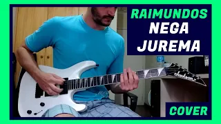 Raimundos - Nega Jurema | Guitar Cover