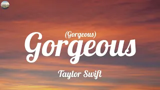 Taylor Swift - Gorgeous (lyrics) Don’t Blame Me, Fearless, Come Back Be Here - Mix