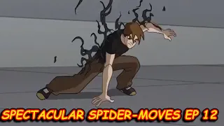 Spectacular Spider-Moves Ep 12