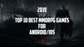 Top 10 Best MMORPG Games for Android/IOS - 2022