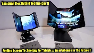 Samsung Flex Hybrid Technology  The Folding Screen Technology For Tablet & Smartphone In The Future