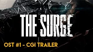 The Surge - CGI Trailer Music - Iron Maus by NOIIISE