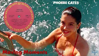 피비 케이츠 - 감동의 순간 / Phoebe Cates  - Moving Moments ( 곡해설 포함 )