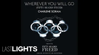 Charlene Soraia - Wherever You Will Go (Fifty Shades Freed (Audio)