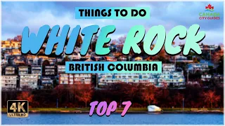 White Rock (British Columbia) ᐈ Things to do | What to do | Places to See ☑️