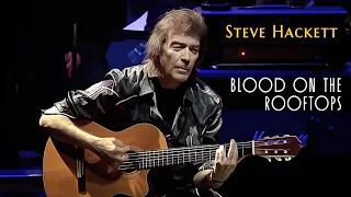 Steve Hackett -  Blood On The Rooftops