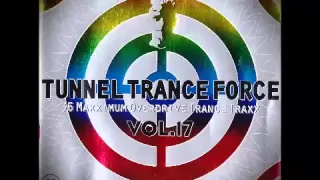 Tunnel Trance Force Vol.17(Mix 2)