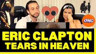 First Time Hearing Eric Clapton Tears In Heaven - WE HAD NO IDEA WHAT WE WERE GETTNG OURSELVES INTO!