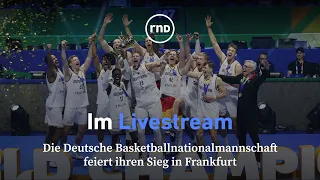 Im Livestream: Ankunft der deutschen Basketball-Weltmeister in Frankfurt