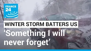 ‘Something I will never forget’: Deadly ‘bomb cyclone’ winter storm batters US • FRANCE 24