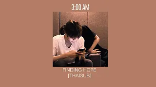 3:00AM — Finding Hope | THAISUB