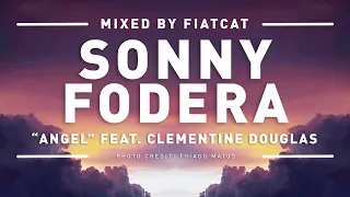 Sonny Fodera feat. Clementine Douglas – Angel (Mixed by FiatCat)