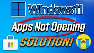 How To Fix Windows 11 Apps Not Opening | Solve Apps Problems