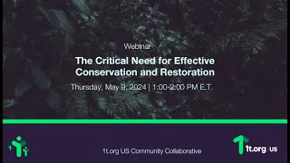 Webinar: Advancing Effective Conservation and Restoration