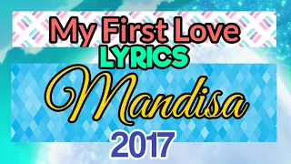 My First Love Lyrics _ Mandisa 2017