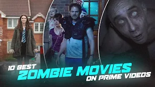 10 Best Zombie Movies on Amazon Prime Videos