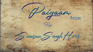 Paigaam - Simran Singh Heer Featuring Noorio Zehra