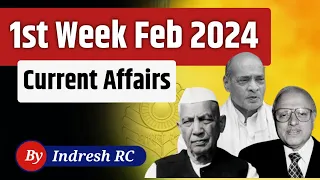 February 2024 first week current affairs | February 2024 Current Affairs | Weekly Current Affairs