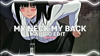 my neck my back (tiktok remix) - khia [edit audio]