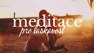 MEDITACE PRO LASKAVOST