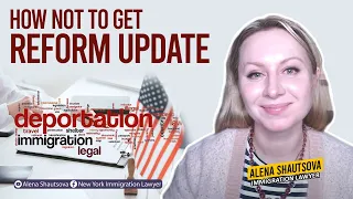 Avoid Removal While Waiting For Immigration Reform  | Alena Shautsova | USA Immigration