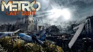 Прохождение Metro Last Light часть 1 (начало)