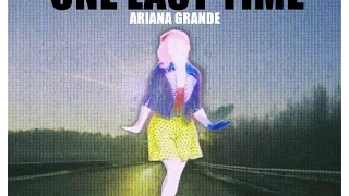 Ariana Grande - One Last Time (Official 'Just Dance 8' Video)