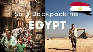 Egypt & Jordan Solo Backpacking Travel Ep2: Egypt, Cairo, Pyramids