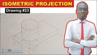 How to Draw Curves and Circles in Isometric Projection | Isometric View of a Cylinder. Video #23