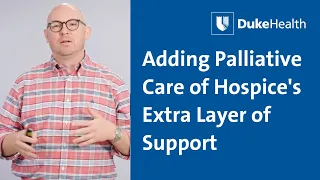 Adding Palliative Care of Hospice's Extra Layer of Support | Duke Health