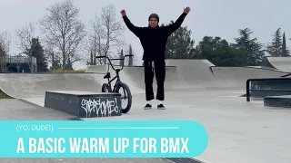 A (Super) Basic Warm Up For BMX