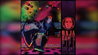 Raja Ram's Pipedreams [Full Album]