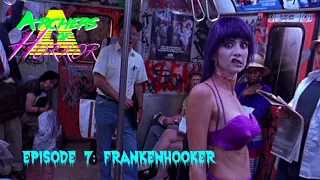 Episode #7 - FRANKENHOOKER
