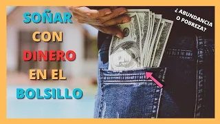 💸🤑 que SIGNIFICA SOÑAR con DINERO en el BOLSILLO 💰 👸🏻#2023