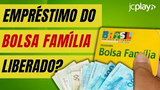 BOLSA FAMÍLIA: EMPRÉSTIMO CONSIGNADO é LIBERADO com NOVAS REGRAS