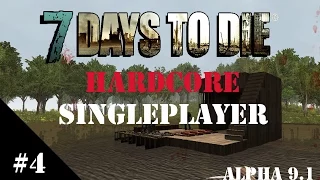 7 Days To Die Hardcore Singleplayer - #4 - Zombie Selbsthilfegruppe