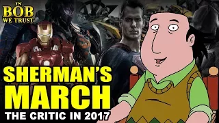 In Bob We Trust - SHERMAN'S MARCH: THE CRITIC IN 2017