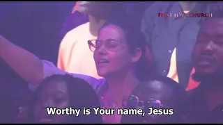 I Will Exalt You | Worthy Is Your Name | The Goodness of God | Worship Medley First Love Church