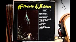 Gilberto & Jobim - Samba De Uma Nota So (Vinyl, Linn Sondek, Koetsu Black, Accuphase Ad-50)