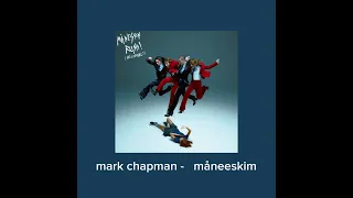 mark chapman sped up