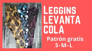 Leggins levanta cola S-M-L - Patrón - escalado - corte y confección paso a paso