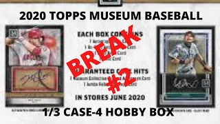2020 TOPPS MUSEUM COLLECTION 1/3 CASE BREAK #2 - LIVE 7/31/20