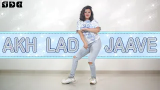 Easy Dance steps for Akh Lad Jaave song | Shipra's Dance Class