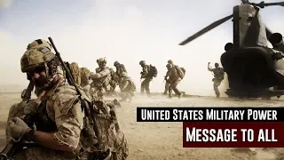 United States Military Power 2018 / U.S Armed Forces Demonstration • "Message to all"