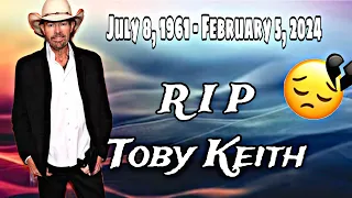 With A Sadden  Heart We Say Rest In Peace To One Of Country's Finest "Toby Keith"