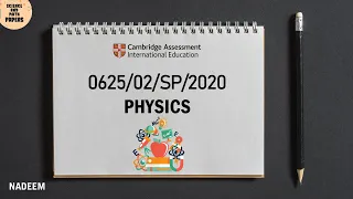 0625/02/SP/20 | Worked Solutions | 2020 IGCSE Physics Paper (Extended) #0625/02/Sample Paper /2020