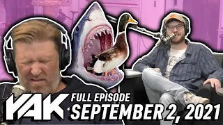 SHARK EAT DUCK! SHARK EAT DUCK! | The Yak 9-2-21